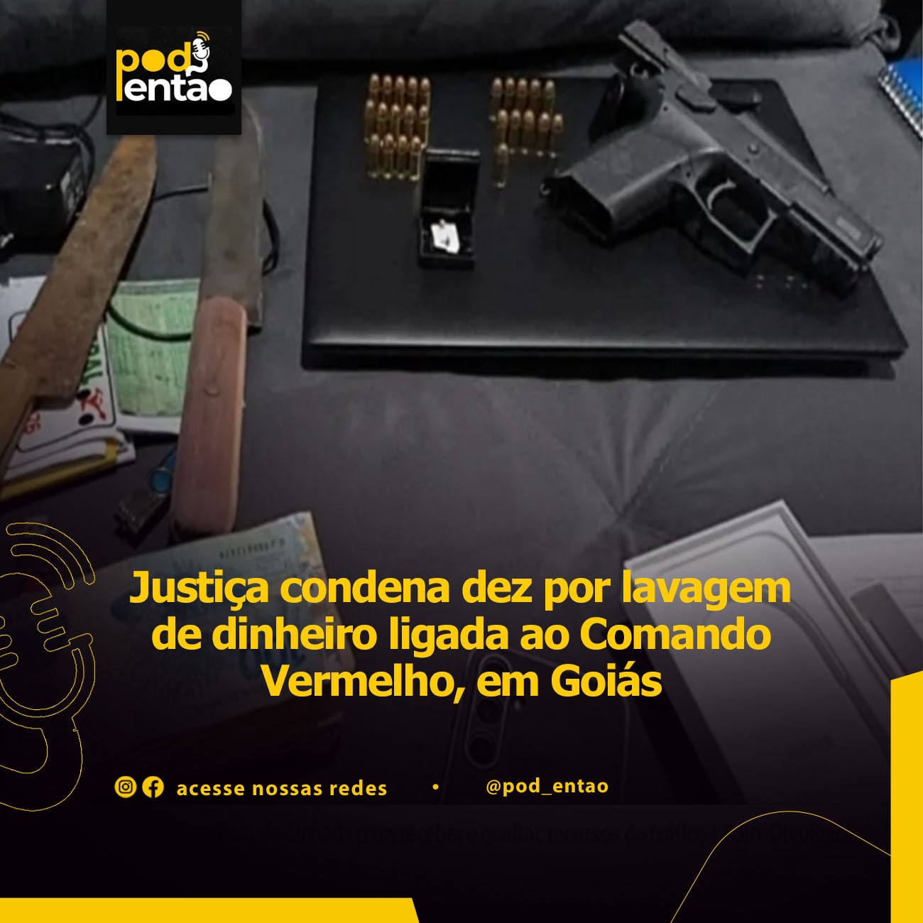 Justiça condena dez por lavagem de dinheiro ligada ao Comando Vermelho, em Goiás