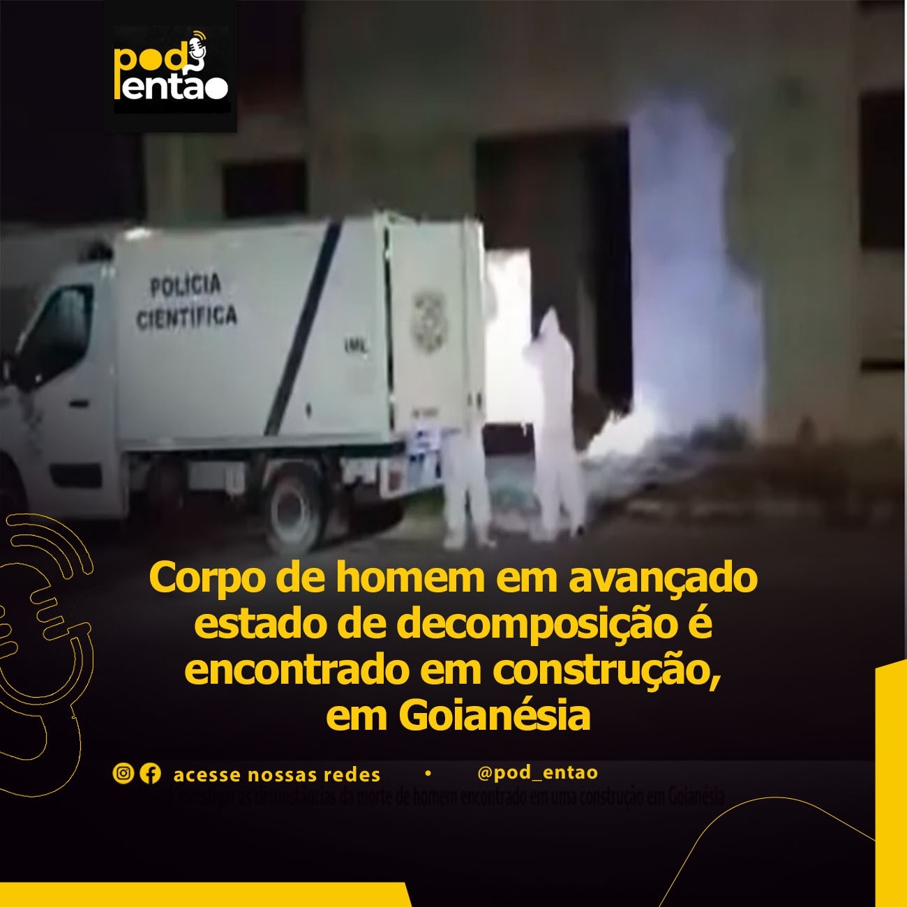 Corpo de homem em avançado estado de decomposição é encontrado em construção, em Goianésia