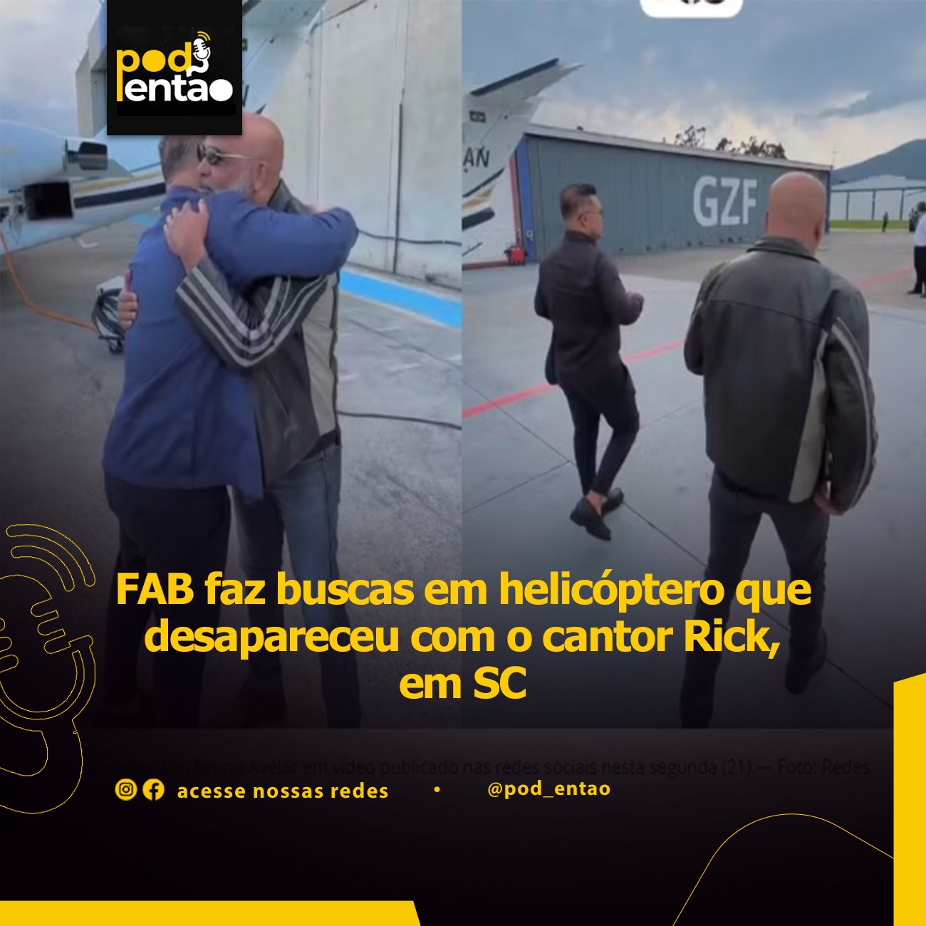 FAB faz buscas em helicóptero que desapareceu com o cantor Rick, em SC 