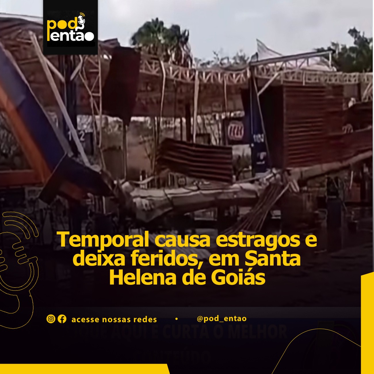 Temporal causa estragos e deixa feridos, em Santa Helena de Goiás