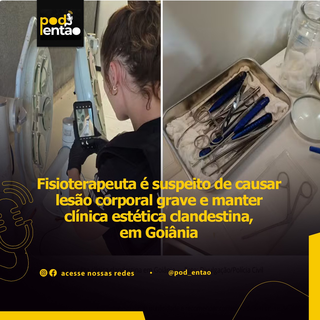 Fisioterapeuta é suspeito de causar lesão corporal grave e manter clínica estética clandestina, em Goiânia