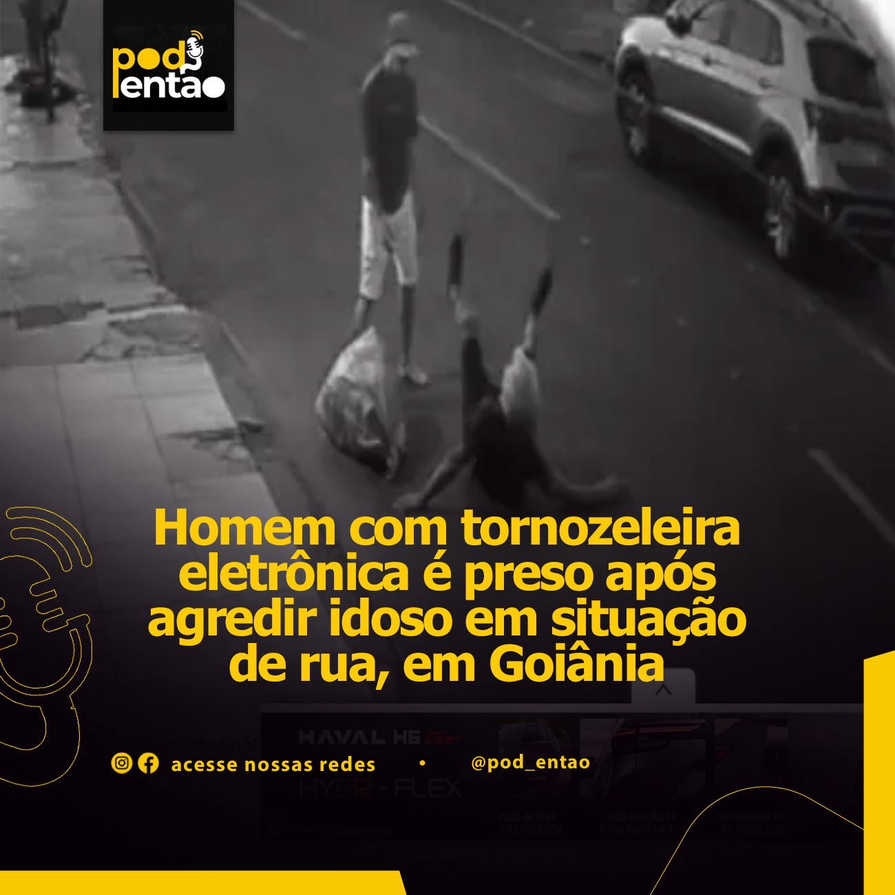 Homem com tornozeleira eletrônica é preso após agredir idoso em situação de rua, em Goiânia