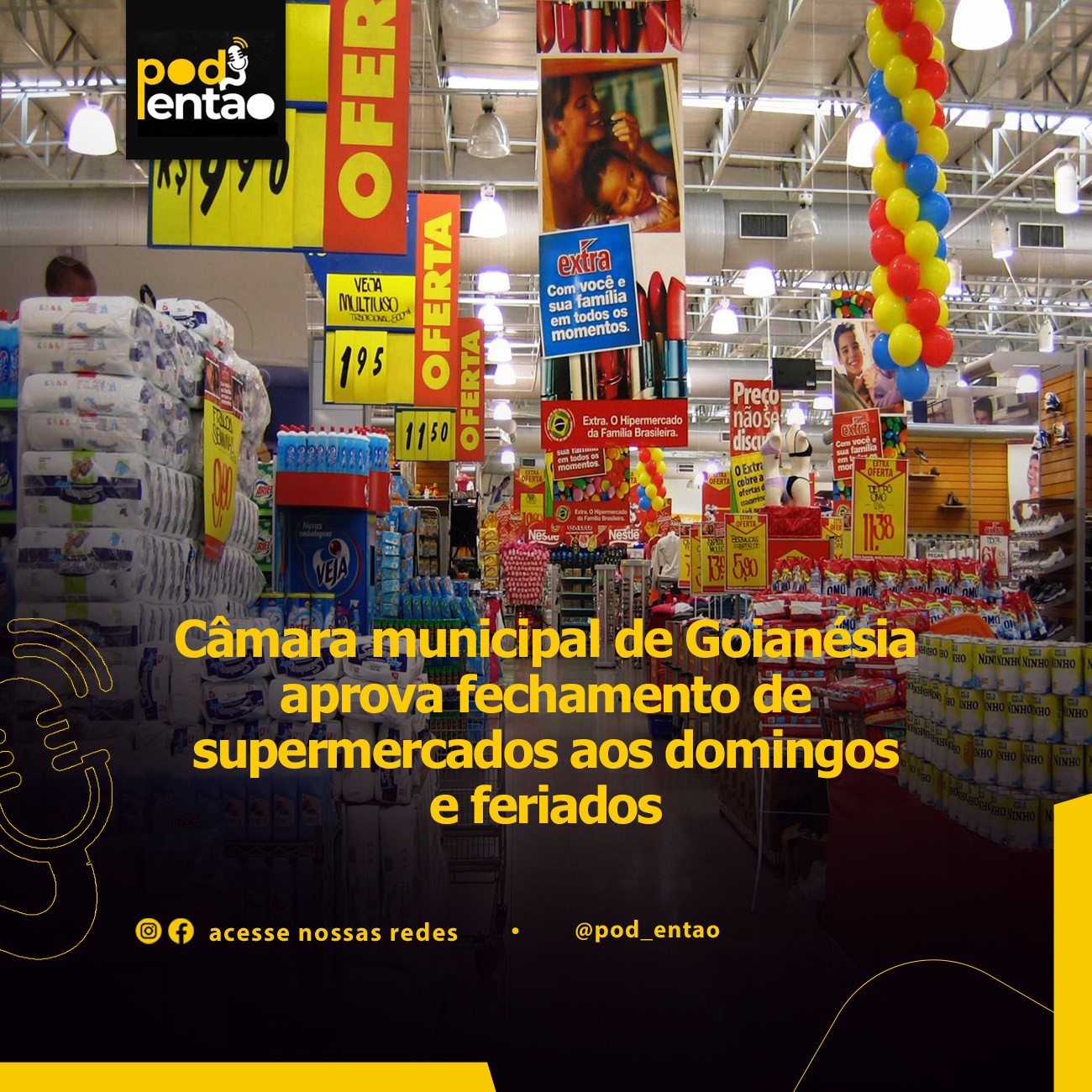 Câmara municipal de Goianésia aprova fechamento de supermercados aos domingos e feriados