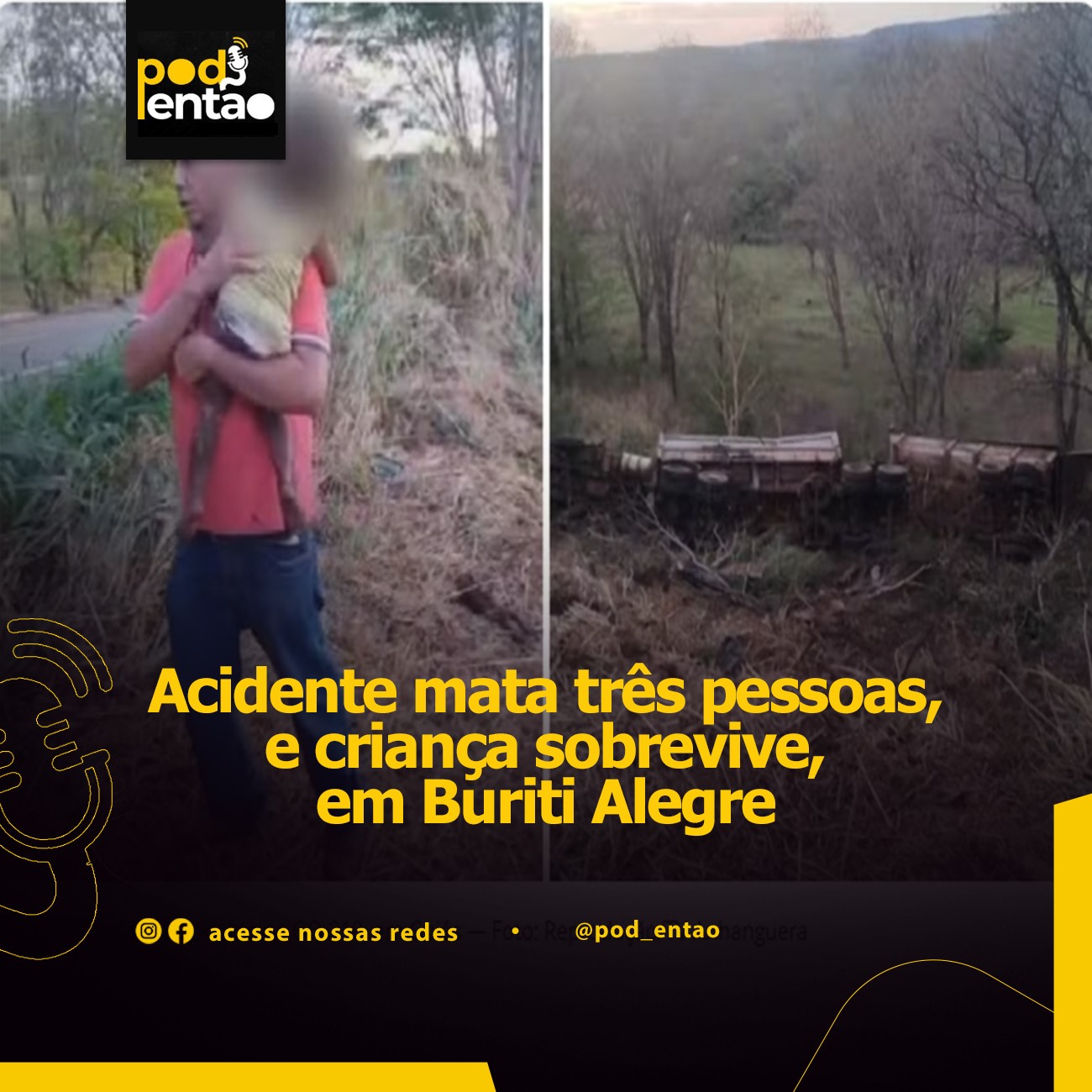 Acidente mata três pessoas, e criança sobrevive, em Buriti Alegre